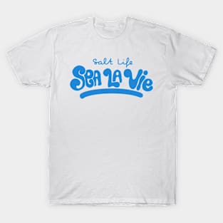 Salt Life - Sea La Vie T-Shirt